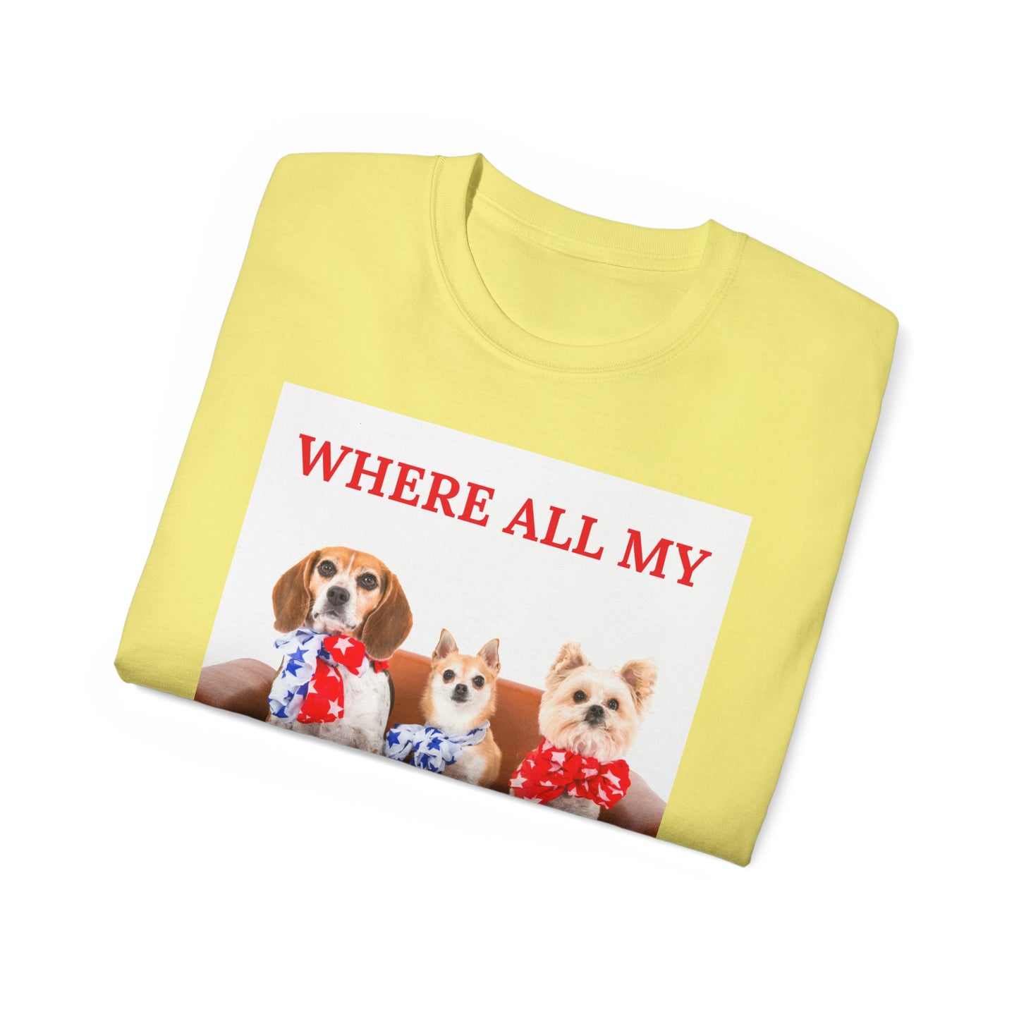 "Where All My Bitches At?" - Funny T for Pet Lovers