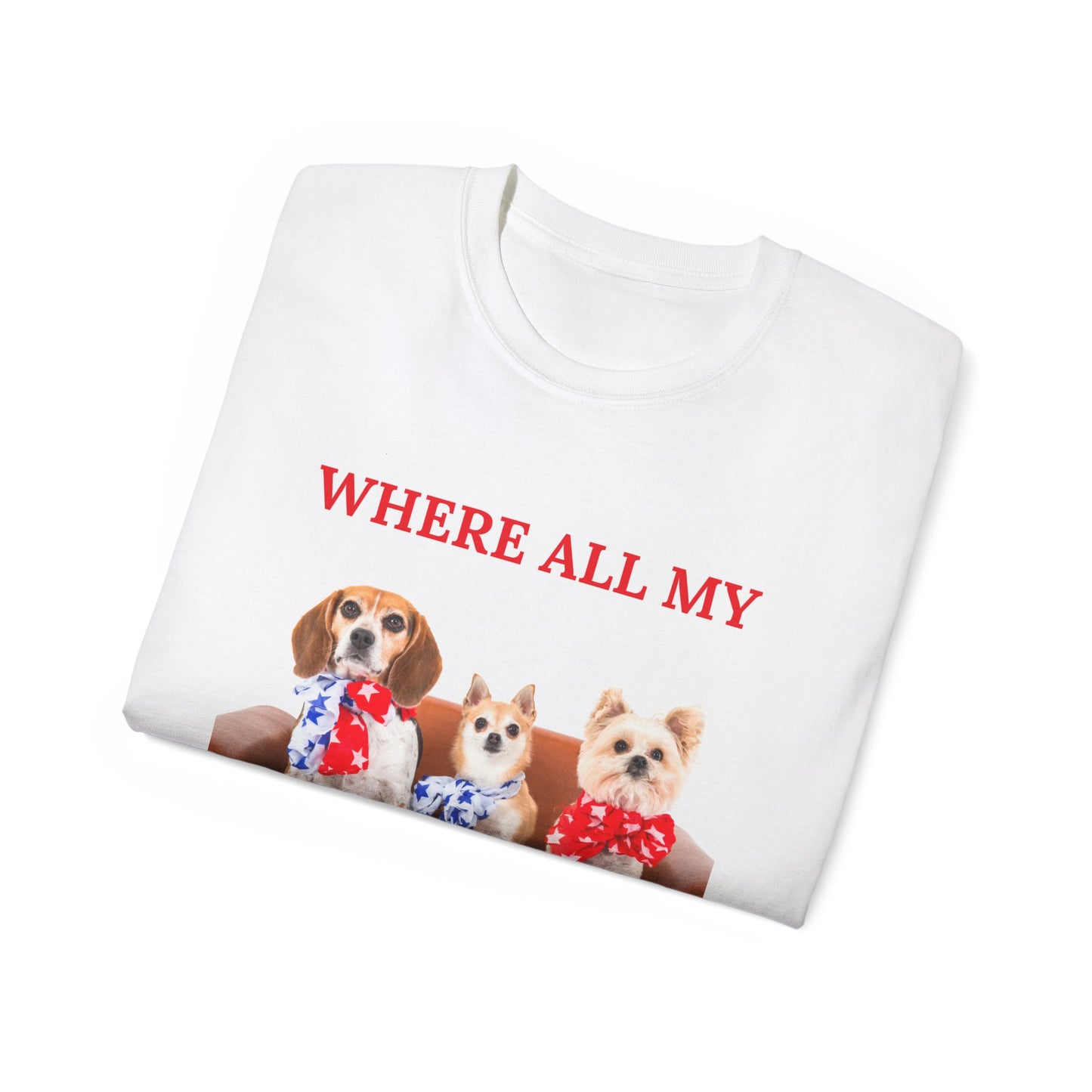 "Where All My Bitches At?" - Funny T for Pet Lovers